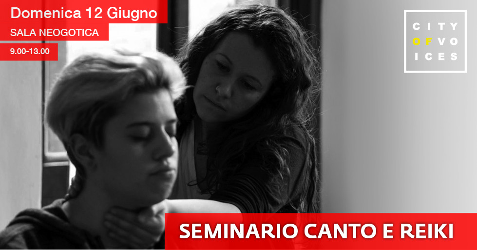 Canto e Reiki | Voce, energia e stati di coscienza