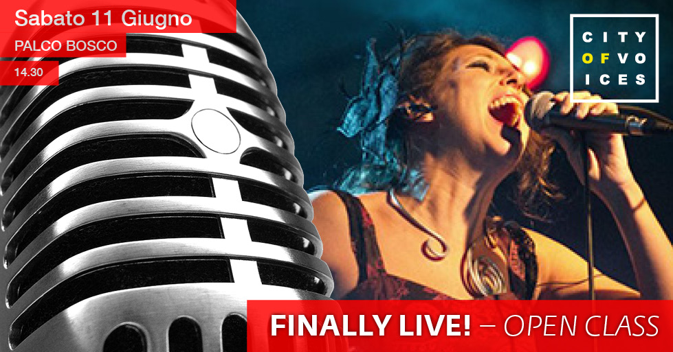 Finally Live! | open class Amanda Tosoni | City of Voices 2016